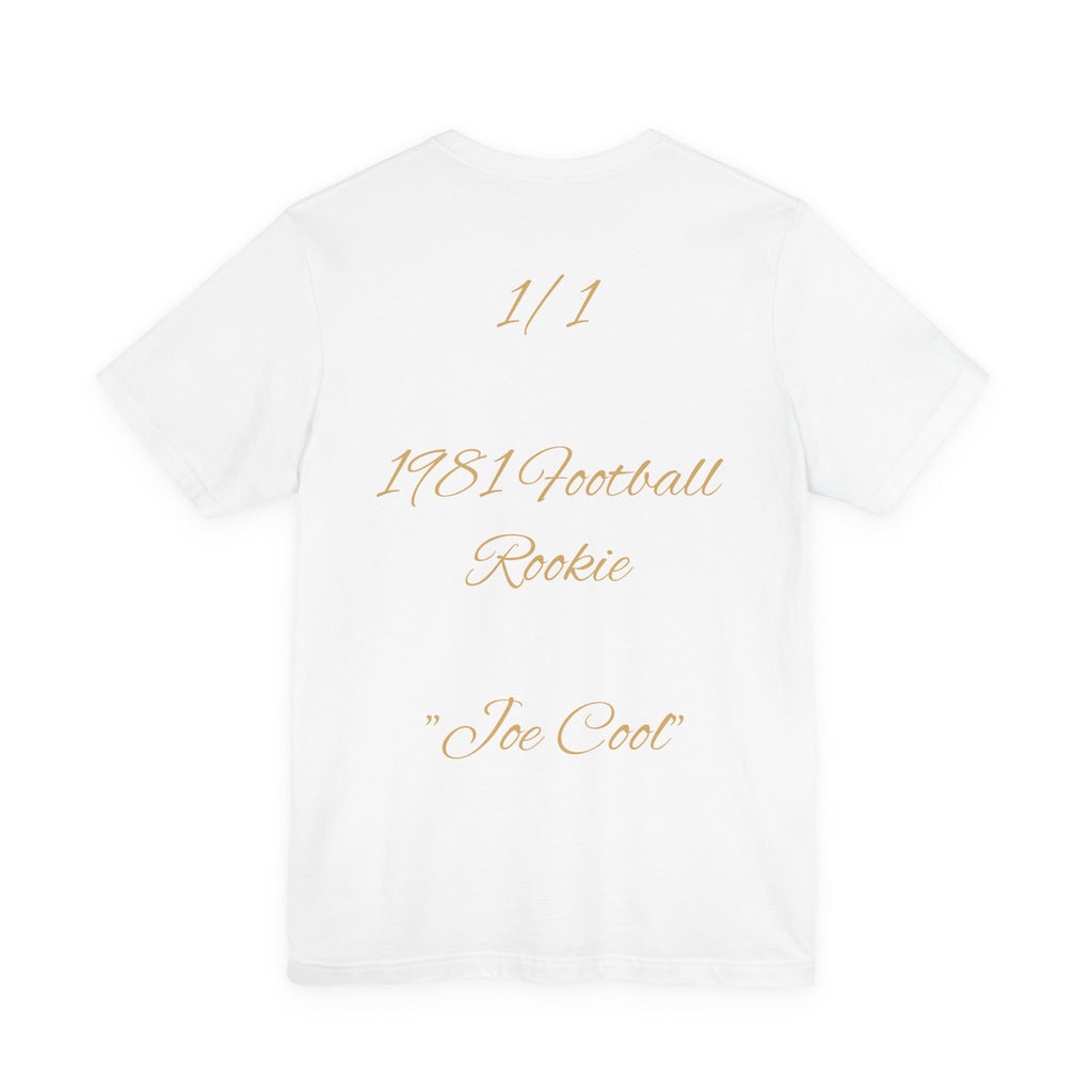 “Joe Cool” - 1981 Rookie Tribute