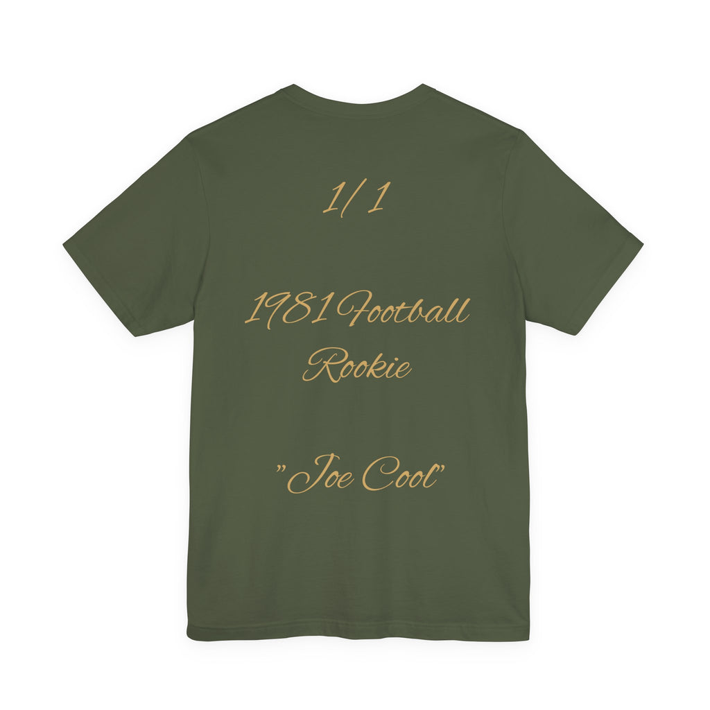 “Joe Cool” - 1981 Rookie Tribute